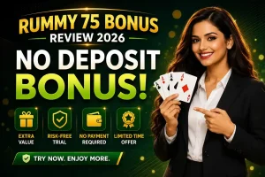 Rummy 75 Bonus Review 2026 image with model, playing cards, no deposit bonus text, and offer feature icons.