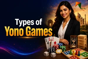 Types of Yono Games banner with bold title, Indian-style background, and game-themed objects on a table.