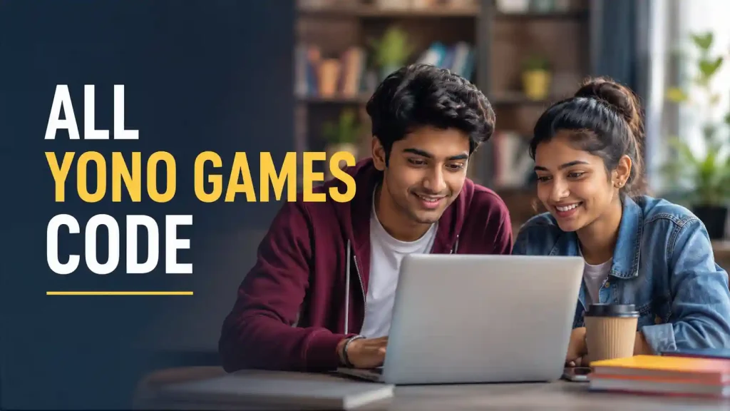 “Two Indian Gen Z students smiling while using a laptop in a modern study space, with bold text reading ‘All Yono Games Code’ on a clean dark background. Professional editorial-style blog featured image with warm lighting and minimal design.”